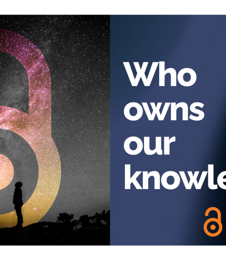 Open Access Week banner, asking "Who owns our knowledge?" A person is looking up at a star-filled night sky, which is lit up by the unlocked open access lock logo.