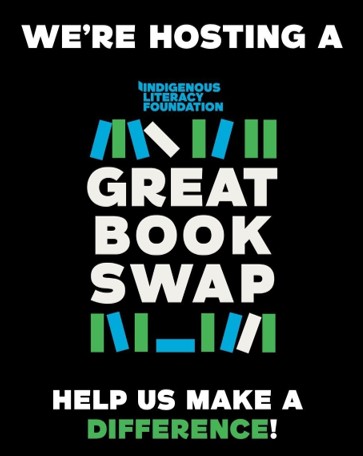 Black background with blue white and green book detail and blue, white and green text that reads "Indigenous Literacy Foundation. Great Book Swap. Help us make a difference!"